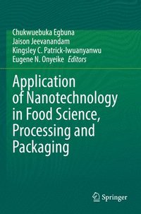 bokomslag Application of Nanotechnology in Food Science, Processing and Packaging