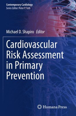 Cardiovascular Risk Assessment in Primary Prevention 1