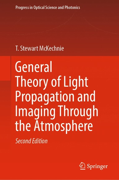 bokomslag General Theory of Light Propagation and Imaging Through the Atmosphere