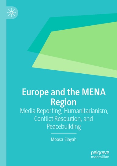 bokomslag Europe and the MENA Region