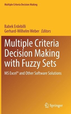 Multiple Criteria Decision Making with Fuzzy Sets 1