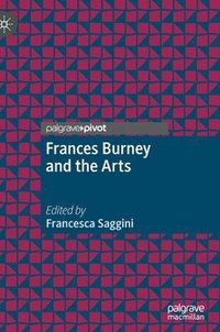 bokomslag Frances Burney and the Arts