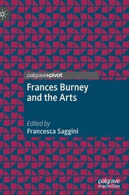 bokomslag Frances Burney and the Arts