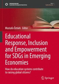 bokomslag Educational Response, Inclusion and Empowerment for SDGs in Emerging Economies