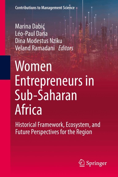 Marina Dabić, Léo-Paul Dana, Dina Modestus Nziku, Veland Ramadani - Women Entrepreneurs in Sub-Saharan Africa, Inbunden