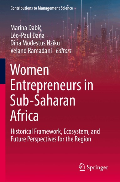 Marina Dabić, Léo-Paul Dana, Dina Modestus Nziku, Veland Ramadani - Women Entrepreneurs in Sub-Saharan Africa, Häftad