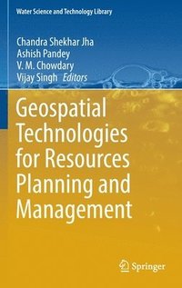 bokomslag Geospatial Technologies for Resources Planning  and Management