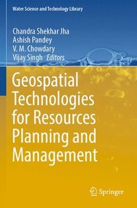 bokomslag Geospatial Technologies for Resources Planning  and Management