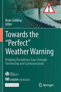 bokomslag Towards the "Perfect" Weather Warning