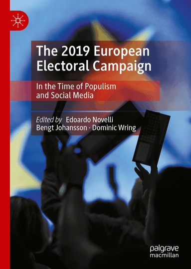 Edoardo Novelli, Bengt Johansson, Dominic Wring - 2019 European Electoral Campaign, Inbunden