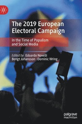 The 2019 European Electoral Campaign 1