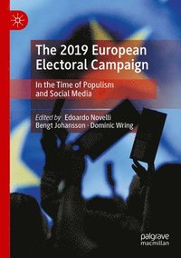 bokomslag The 2019 European Electoral Campaign