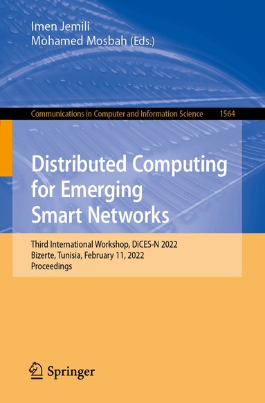 Imen Jemili, Mohamed Mosbah - Distributed Computing for Emerging Smart Networks, Häftad