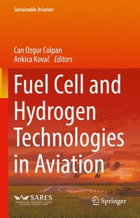 bokomslag Fuel Cell and Hydrogen Technologies in Aviation