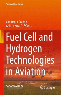 bokomslag Fuel Cell and Hydrogen Technologies in Aviation