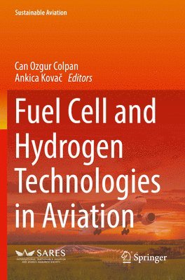 bokomslag Fuel Cell and Hydrogen Technologies in Aviation