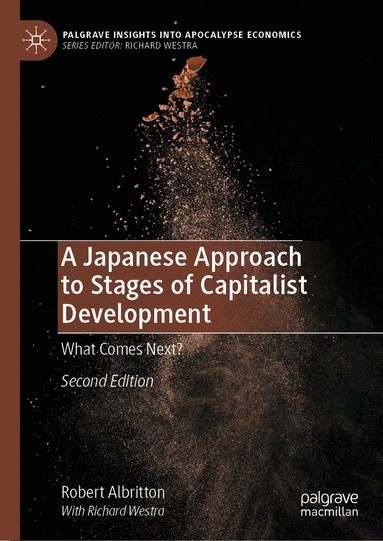 Robert Albritton - Japanese Approach to Stages of Capitalist Development, Inbunden