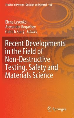 bokomslag Recent Developments in the Field of Non-Destructive Testing, Safety and Materials Science