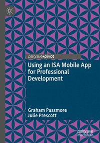 bokomslag Using an ISA Mobile App for Professional Development