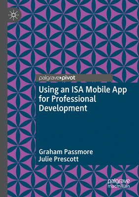 Using an ISA Mobile App for Professional Development 1