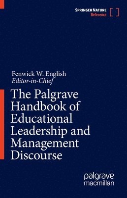 Fenwick W. English - Palgrave Handbook of Educational Leadership and Management Discourse, Inbunden