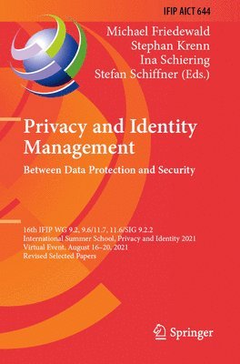 bokomslag Privacy and Identity Management. Between Data Protection and Security