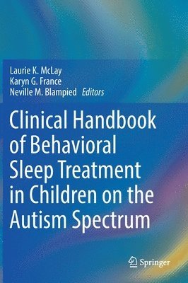 bokomslag Clinical Handbook of Behavioral Sleep Treatment in Children on the Autism Spectrum