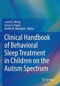 bokomslag Clinical Handbook of Behavioral Sleep Treatment in Children on the Autism Spectrum