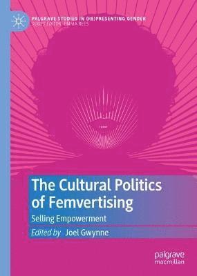 Cultural Politics of Femvertising