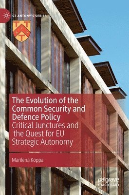 The Evolution of the Common Security and Defence Policy 1