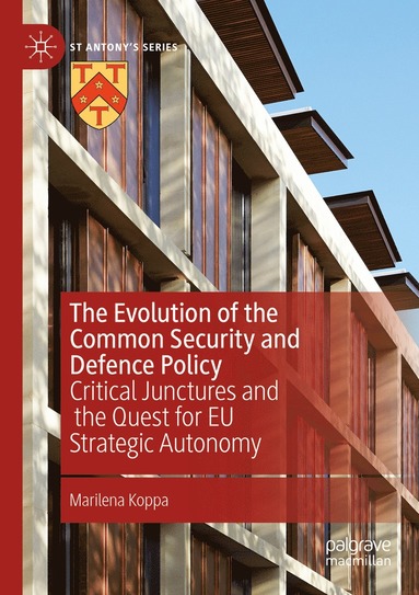bokomslag Evolution of the Common Security and Defence Policy