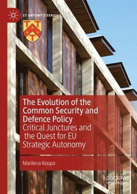 Evolution of the Common Security and Defence Policy