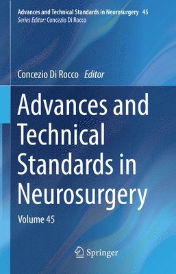 Concezio Di Rocco - Advances and Technical Standards in Neurosurgery, Inbunden
