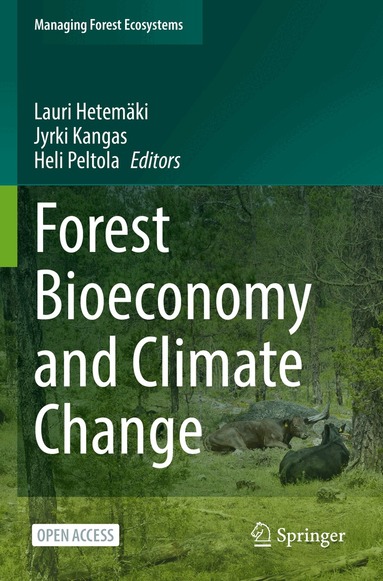 Lauri Hetemäki, Jyrki Kangas, Heli Peltola - Forest Bioeconomy and Climate Change, Häftad