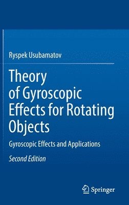 bokomslag Theory of Gyroscopic Effects for Rotating Objects