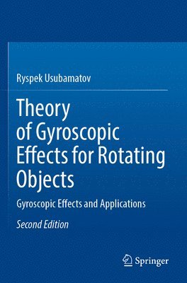 bokomslag Theory of Gyroscopic Effects for Rotating Objects