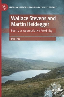 Wallace Stevens and Martin Heidegger 1