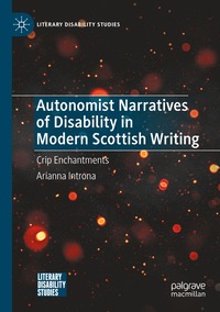 bokomslag Autonomist Narratives of Disability in Modern Scottish Writing