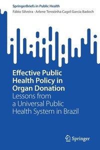 bokomslag Effective Public Health Policy in Organ Donation