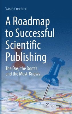 bokomslag A Roadmap to Successful Scientific Publishing