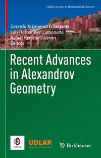 bokomslag Recent Advances in Alexandrov Geometry