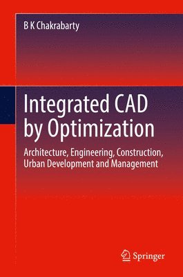 Integrated CAD by Optimization 1