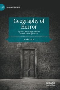 bokomslag Geography of Horror