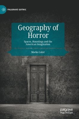 bokomslag Geography of Horror