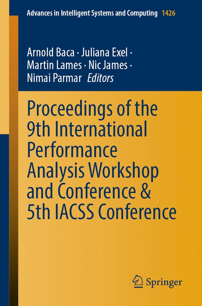 Proceedings of the 9th International Performance Analysis Workshop and Conference & 5th IACSS Conference 1