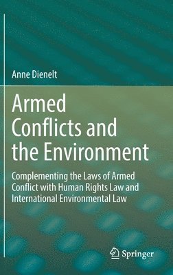 bokomslag Armed Conflicts and the Environment