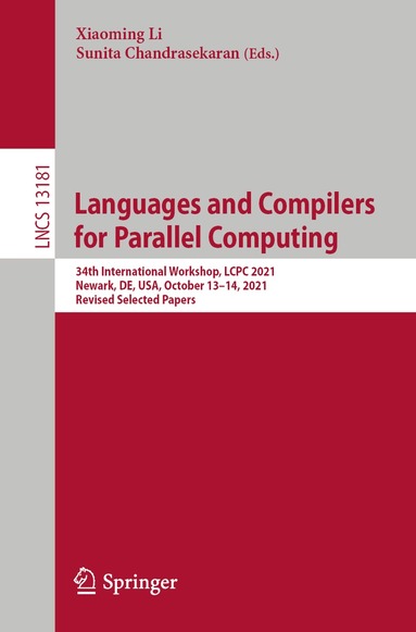 Xiaoming Li, Sunita Chandrasekaran - Languages and Compilers for Parallel Computing, Häftad