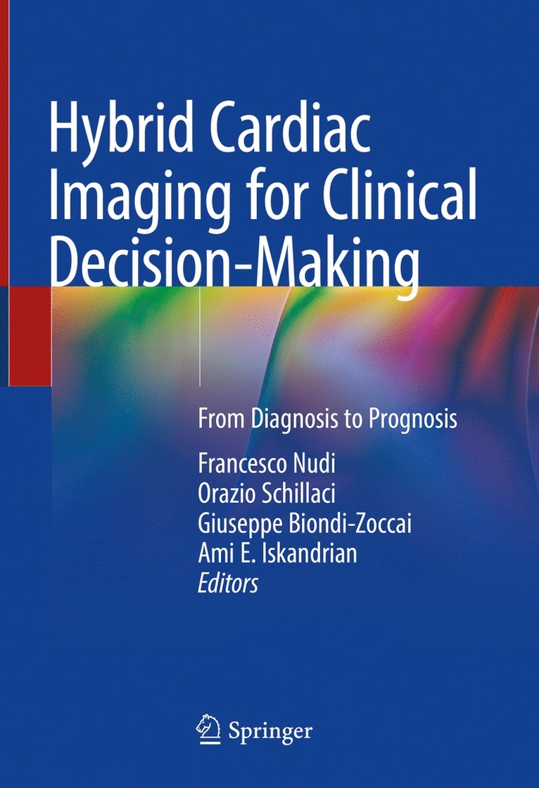 Hybrid Cardiac Imaging for Clinical Decision-Making