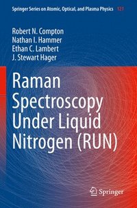 bokomslag Raman Spectroscopy Under Liquid Nitrogen (RUN)