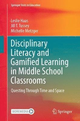 bokomslag Disciplinary Literacy and Gamified Learning in Middle School Classrooms